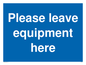 MV6189: Please leave equipment here