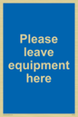 MV6189: Please leave equipment here