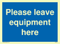 MV6189: Please leave equipment here