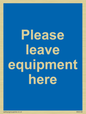 MV6189: Please leave equipment here