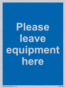 MV6189: Please leave equipment here