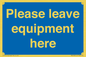 MV6189: Please leave equipment here