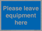 MV6189: Please leave equipment here