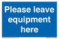 MV6189: Please leave equipment here