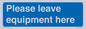 MV6189: Please leave equipment here
