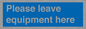 MV6189: Please leave equipment here