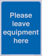 MV6189: Please leave equipment here
