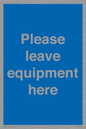 MV6189: Please leave equipment here