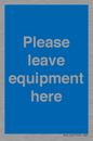 MV6189: Please leave equipment here