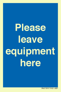 MV6189: Please leave equipment here