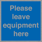 MV6189: Please leave equipment here