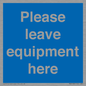 MV6189: Please leave equipment here