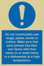 MV6199: Do not communally use mugs, plates, bowls