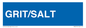 MV6314: GRIT/SALT