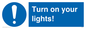 MV6315: Turn on your lights!