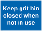 MV6318: Keep grit bin closed when not in use