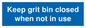 MV6318: Keep grit bin closed when not in use