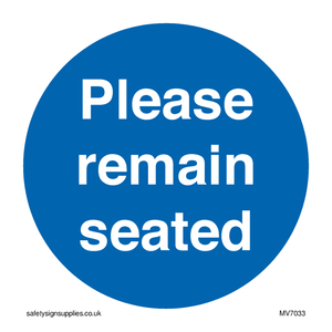 MV7033: Please remain seated