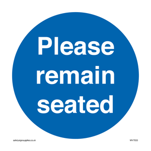 MV7033: Please remain seated