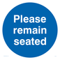 MV7033: Please remain seated