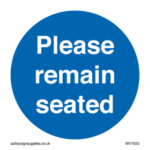 MV7033: Please remain seated