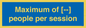 MV7156: Maximum of [ ] people per session