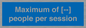 MV7156: Maximum of [ ] people per session