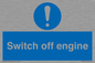 MV7370: Switch off engine