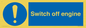 MV7370: Switch off engine