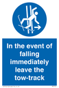 MV7519: In the event of falling immediately leave the tow-track