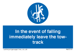 MV7519: In the event of falling immediately leave the tow-track