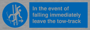 MV7519: In the event of falling immediately leave the tow-track