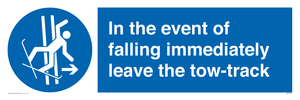 MV7519: In the event of falling immediately leave the tow-track