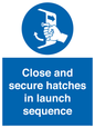 MV7520: Close and secure hatches in launch sequence