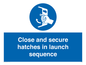 MV7520: Close and secure hatches in launch sequence
