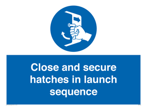MV7520: Close and secure hatches in launch sequence