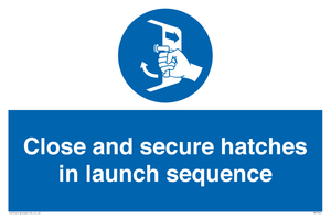 MV7520: Close and secure hatches in launch sequence