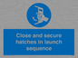 MV7520: Close and secure hatches in launch sequence