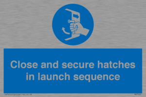 MV7520: Close and secure hatches in launch sequence