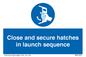 MV7520: Close and secure hatches in launch sequence