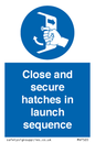 MV7520: Close and secure hatches in launch sequence