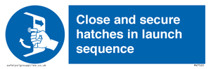 MV7520: Close and secure hatches in launch sequence