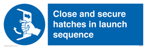 MV7520: Close and secure hatches in launch sequence