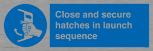 MV7520: Close and secure hatches in launch sequence