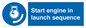 MV7521: Start engine in launch sequence