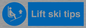 MV7522: Lift ski tips