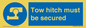 MV7587: Tow hitch must be secured