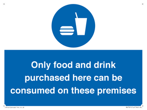 MV7591: Only food and drink purchased here can be consumed on these premises