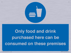 MV7591: Only food and drink purchased here can be consumed on these premises