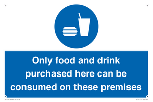 MV7591: Only food and drink purchased here can be consumed on these premises